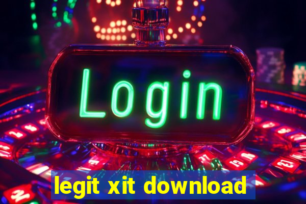 legit xit download